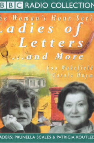 Cover of "Ladies of Letters"...and More