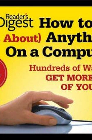 Cover of How to Do Just about Anything on a Computer: Microsoft Windows 7