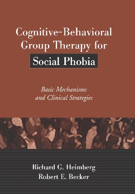 Book cover for Cognitive-Behavioral Group Therapy for Social Phobia