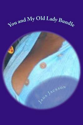 Book cover for You and My Old Lady Bundle