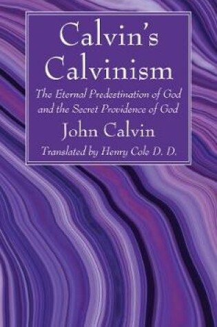 Cover of Calvin's Calvinism