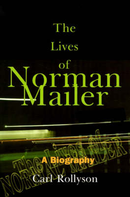 Book cover for The Lives of Norman Mailer