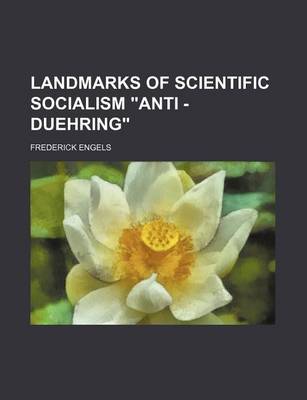 Book cover for Landmarks of Scientific Socialism "Anti -Duehring"