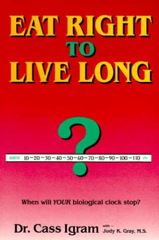 Cover of Eat Right to Live Long