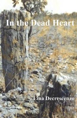 Book cover for In the Dead Heart