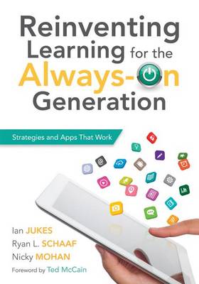 Book cover for Reinventing Learning for the Always on Generation