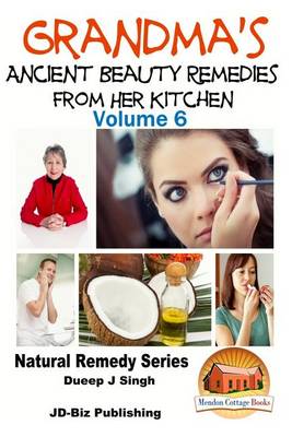 Book cover for Grandma's Ancient Beauty Remedies From Her Kitchen