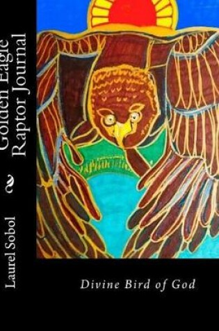 Cover of Golden Eagle Raptor Journal