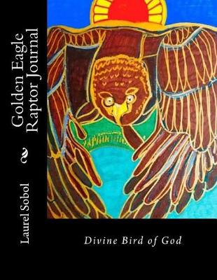 Book cover for Golden Eagle Raptor Journal