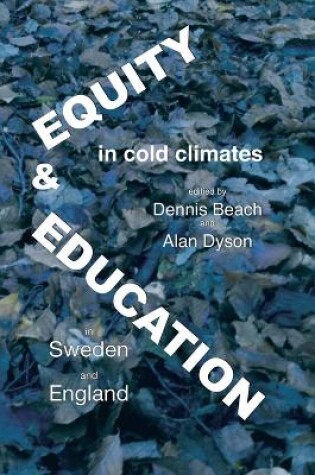 Cover of Equity And Education In Cold Climates In Sweden And England
