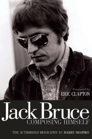 Cover of Jack Bruce Composing Himself