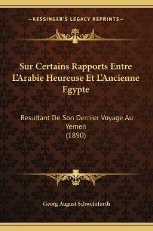 Cover of Sur Certains Rapports Entre L'Arabie Heureuse Et L'Ancienne Egypte