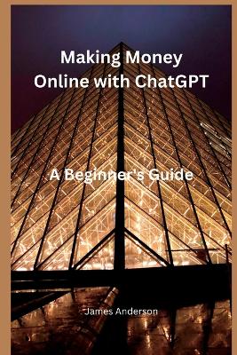 Book cover for Making Money Online with ChatGPT