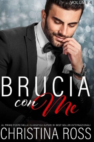 Cover of Brucia con Me (Volume 4)