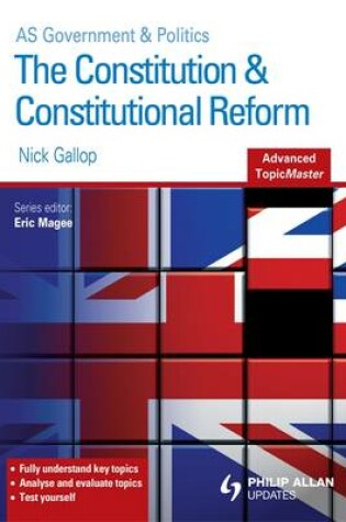 Cover of The Constitution and Constitutional Reform Advance Topic Mas