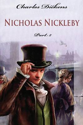 Book cover for Nicholas Nickleby Part 2