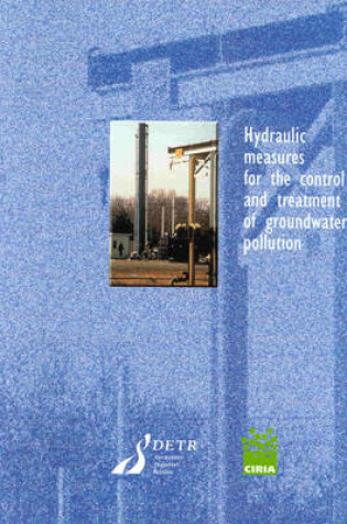 Cover of Hydraulic Measures for the Control and Treatment of Groundwater Pollution