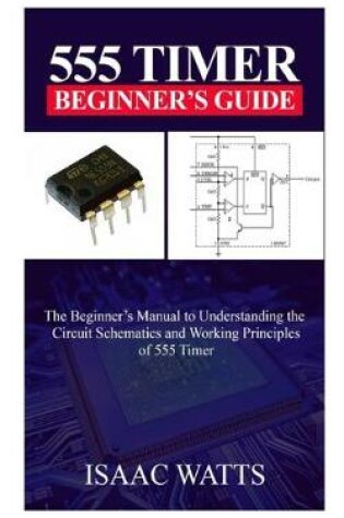 Cover of 555 Timer Beginners Guide