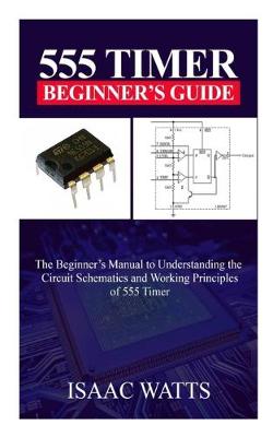 Book cover for 555 Timer Beginners Guide