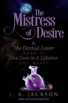 Book cover for Mistress of Desire & The Orchid Lover Book II The Quest