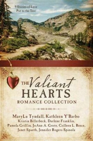 Cover of The Valiant Hearts Romance Collection