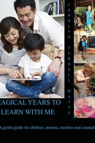 Cover of Magical Years To Learn With Me