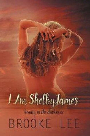 Cover of I Am ShelbyJames