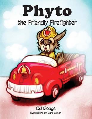 Book cover for Phyto the Friendly Firefighter