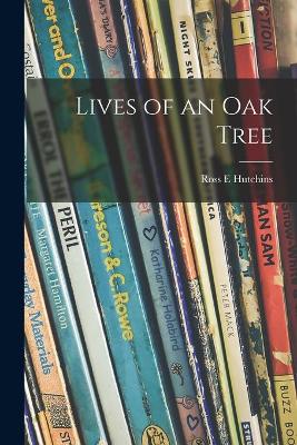 Book cover for Lives of an Oak Tree