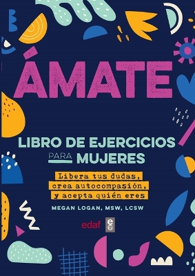 Book cover for Amarte a Ti Misma. Libro de Ejercicios