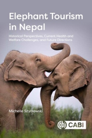 Cover of Elephant Tourism in Nepal