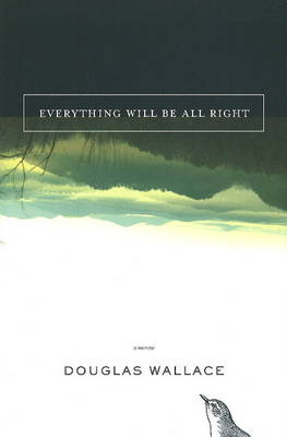 Book cover for Everything Will be All Right