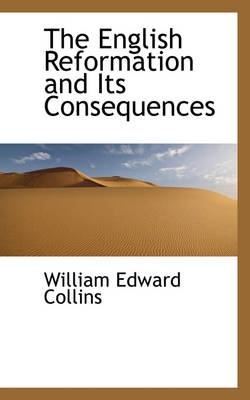 Book cover for The English Reformation and Its Consequences