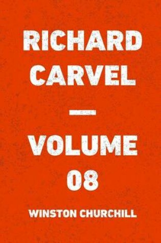 Cover of Richard Carvel - Volume 08