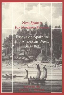 Book cover for New Spain's Far Northern Frontier