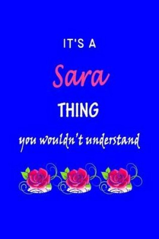 Cover of It's A Sara Thing You Wouldn't Understand