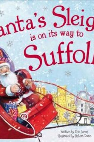 Cover of Santa's Sleigh is on it's Way to Suffolk