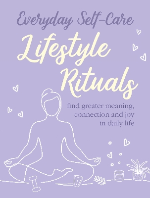 Book cover for Everyday Self-care: Lifestyle Rituals