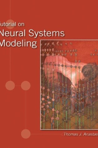 Cover of Tutorial on Neural Systems Modeling