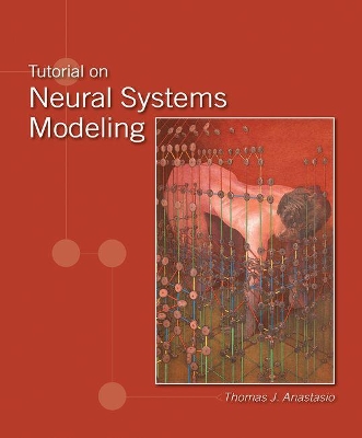 Book cover for Tutorial on Neural Systems Modeling