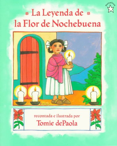 Book cover for La Leyenda de la Flor Nochebuena: The Legend of the Poinsettia