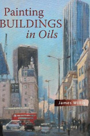 Cover of Painting Buildings in Oils