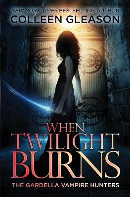 Book cover for When Twilight Burns