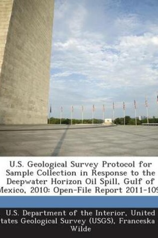 Cover of U.S. Geological Survey Protocol for Sample Collection in Response to the Deepwater Horizon Oil Spill, Gulf of Mexico, 2010