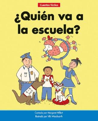 Book cover for ¿quién Va a la Escuela?=who Goes to School?