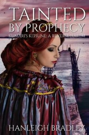 Cover of Tainted By Prophecy