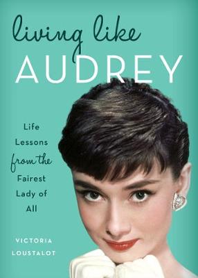 Book cover for Living Like Audrey