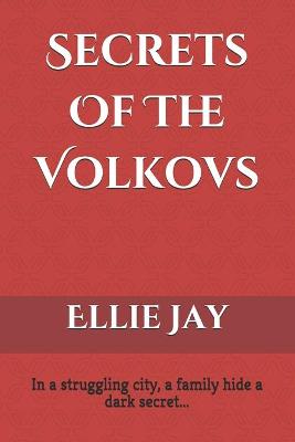Book cover for Secrets Of The Volkovs
