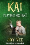 Book cover for Kai - Playing his Part