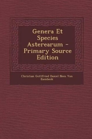 Cover of Genera Et Species Asterearum - Primary Source Edition